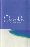Casetă audio Chris Rea &lrm;&ndash; King Of The Beach, originală, Pop