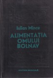 Carte Iulian Mincu - Alimentatia Omului Bolnav Dietoterapia Nutritie Afectiuni Medicale Sanatate