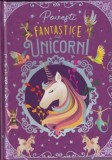 Povesti fantastice cu unicorni - Flamingo Junior