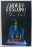 TREI ZILE de ANDERS ROSLUND , 2020