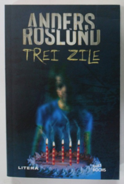TREI ZILE de ANDERS ROSLUND , 2020