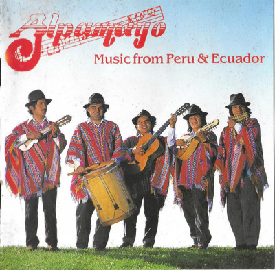 CD Alpamayo &amp;ndash; Music From Peru &amp;amp; Ecuador, original foto