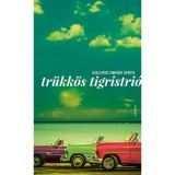 Tr&uuml;kk&ouml;s tigristri&oacute; - Guillermo Cabrera Infante