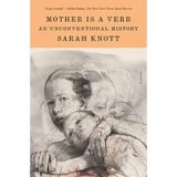 Mother Is a Verb