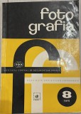 Revista Fotografia, Nr. 8 din 1970, editata de Asociatia Artistilor Fotografi, rară, de colectie / fotografierea copiilor, a obiectelor metalice