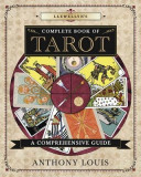 Llewellyn&#039;s Complete Book of Tarot: A Comprehensive Resource