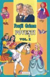 Fratii Grimm - Povesti Vol. 1 | Unicart | 2007 | 356 pagini | Brosata | 13x20 cm | Romana