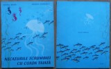 Michaela Bogza, Nicoleta Ciupercescu, Necazurile scrumbiei cu coada taiata, 1961