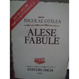 Nicolae Otalea - Alese fabule (editia 1985)
