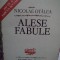 Nicolae Otalea - Alese fabule (Editia: 1985)