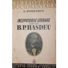 INCEPUTURILE LITERARE ALE LUI B . P . HASDEU
