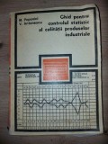 Ghid pentru controlul statistic al calitatii produselor industriale- M. Popovici, V. Antonescu