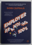 EMPLOYER BRANDING 100 LA SUTA de DORU SUPEALA , 2021