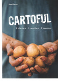 Cartoful - plantare, recoltare, savurare - Heidi Lorey, Ed. Casa, 2020