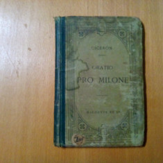 PRO T. ANNIO MILONE * ORATIO AD JUDICES - Texte Latin - M. Tulli Ciceronis -1918