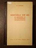 S. Știrbu - Răscoala din 1821 și legăturile ei cu evenimentele internaționale (vezi descriere)
