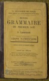 Pierre Larousse - Petite Grammaire Lexicologique Du Premier Age