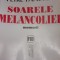 SOARELE MELANCOLIEI PETRE PANDREA , 2005