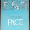 PENTRU PACE/1953(CULEGERE DE TEXTE SI MESAJE SEMNATE DE CATRE FRUNTASI IN MUNCA)