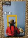 Peru, National Geographic, Traveler, biblioteca Adevărul, București 2010