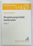 DREPTUL PROPRIETATII INTELECTUALE de GABRIEL OLTEANU , 2008