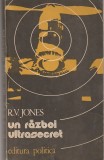 R.V. JONES - UN RAZBOI ULTRASECRET