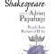 Shakespeare interpretat de Adrian Papahagi. Regele Ioan * Richard al II-lea - Polirom