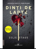 Dinti de lapte | Zoje Stage