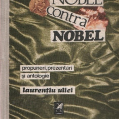 Laurentiu Ulici (antol.) - Nobel contra Nobel ( antologie - vol. II )