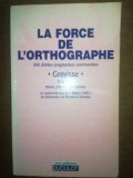 La force de l&rsquo; ortographe - Fond Jean Paques