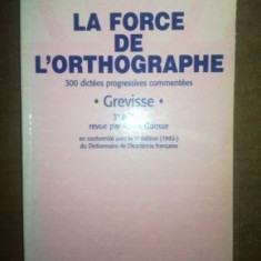 La force de l’ ortographe - Fond Jean Paques