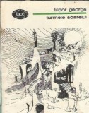 Turmele soarelui - Tudor George