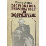 Valeriu Cristea - Dictionarul personajelor lui Dostoievski