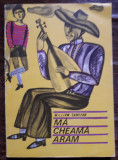 Ma cheama Aram - William Saroyan, Alta editura