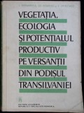 VEGETATIA ECOLOGIA SI POTENTIALUL PRODUCTIV PE VERSANTII DIN PODISUL TRANSILVANIEI-I. RESMERITA, ST. CSUROS-341267