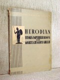 Istoria Imperiului Roman după moartea lui Marcu Aureliu - Herodian