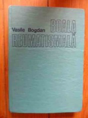 Boala Reumatismala - Vasile Bogdan , 2005390 foto