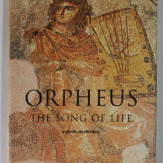 ORPHEUS , THE SONG OF LIFE by ANN WROE , 2011