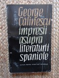 Impresii asupra literaturii spaniole - George Calinescu