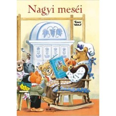 Nagyi mesei - Tony Wolf foto