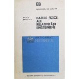 Bazele fizice ale relativitatii einsteiniene - Nicolae Barbulescu (@A136)