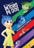 &Icirc;ntors pe dos. Povestea filmului