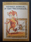 FAURARUL BASMELOR IN TARA PRICHINDEILOR - Marin Iancu Nicolae