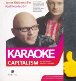 Karaoke capitalism Jonas Ridderstrale, Kjell Nordstrom