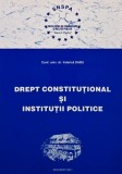 Cumpara ieftin Drept constitutional si institutii politice - 2001 - Valerica Dabu (AK177)