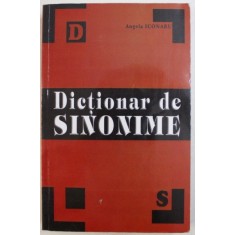DICTIONAR DE SINONIME de ANGELA ICONARU , 2010