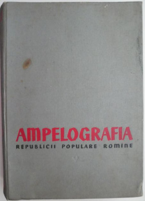 Ampelografia Republicii Populare Romane Vol.V Soiurile neraionate K-Z &amp;ndash; Gherasim Constantinescu (uzata) foto