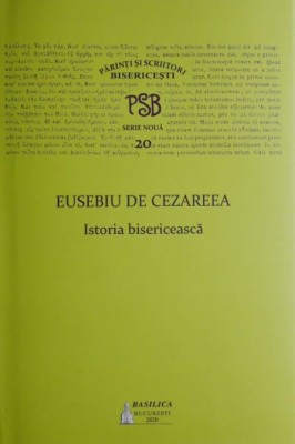 Istoria bisericeasca &amp;ndash; Eusebiu de Cezareea foto