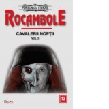 Rocambole: Cavalerii noptii (vol.3) - Ponson du Terrail