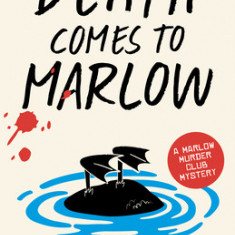 Death Comes to Marlow